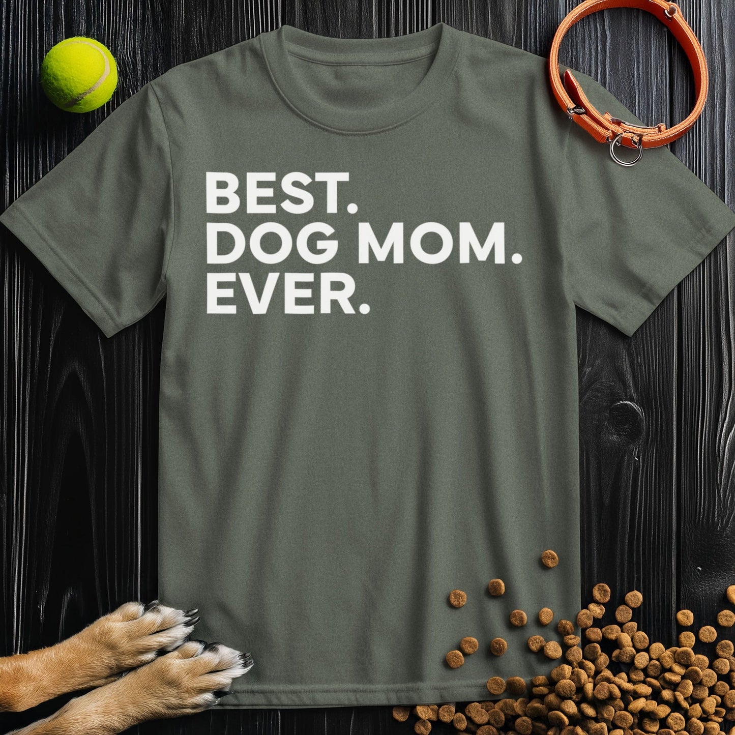 Best. Dog Mom. Ever White Type T-Shirt