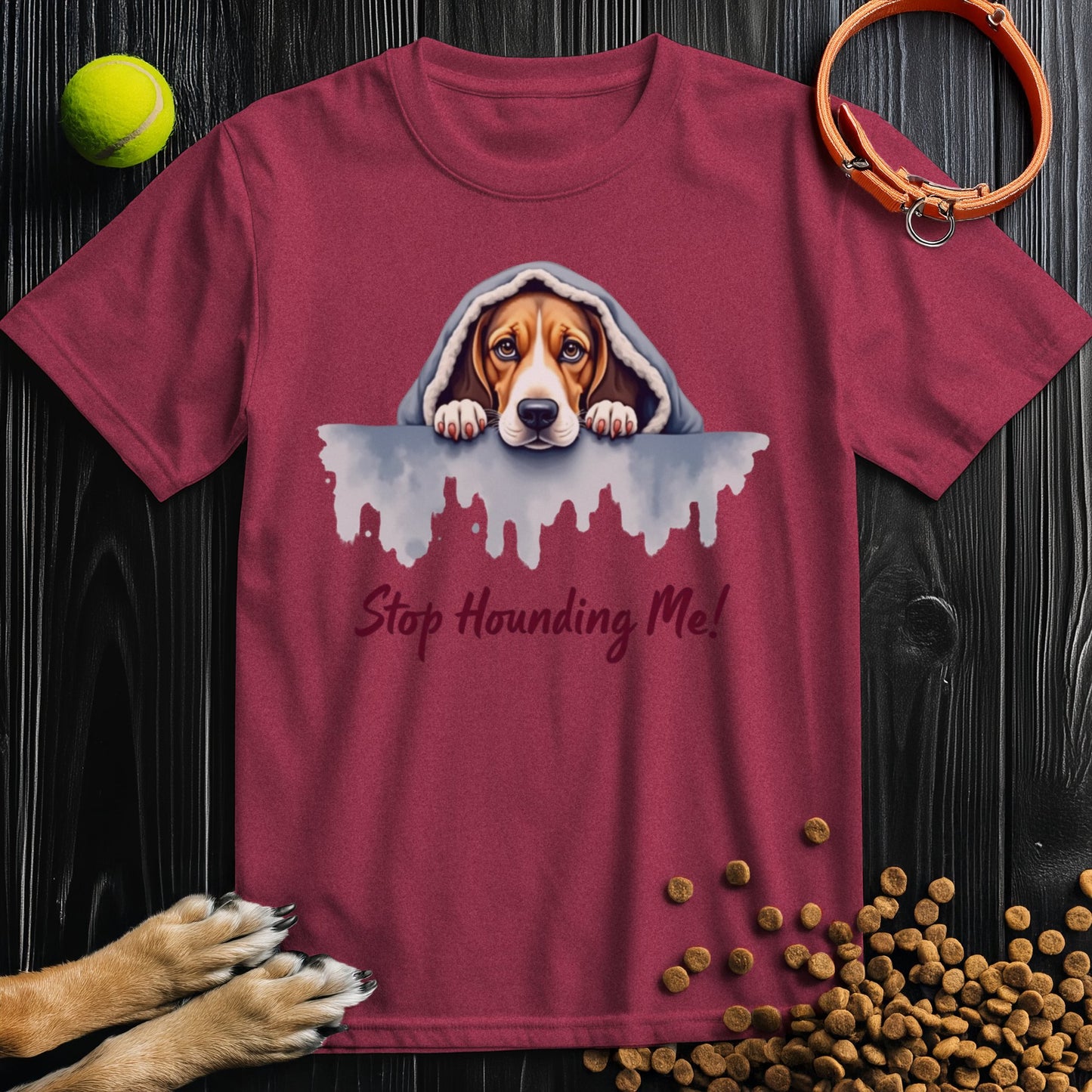 Stop Hounding Me Watercolor T-Shirt