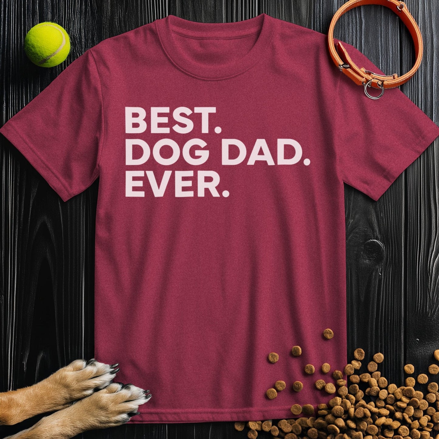 Best. Dog Dad. Ever White Type T-Shirt