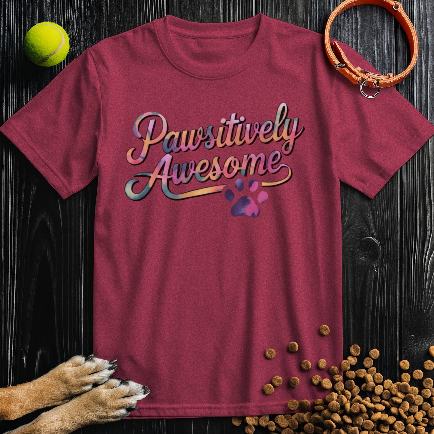 Pawsitively Awesome Colored T-Shirt