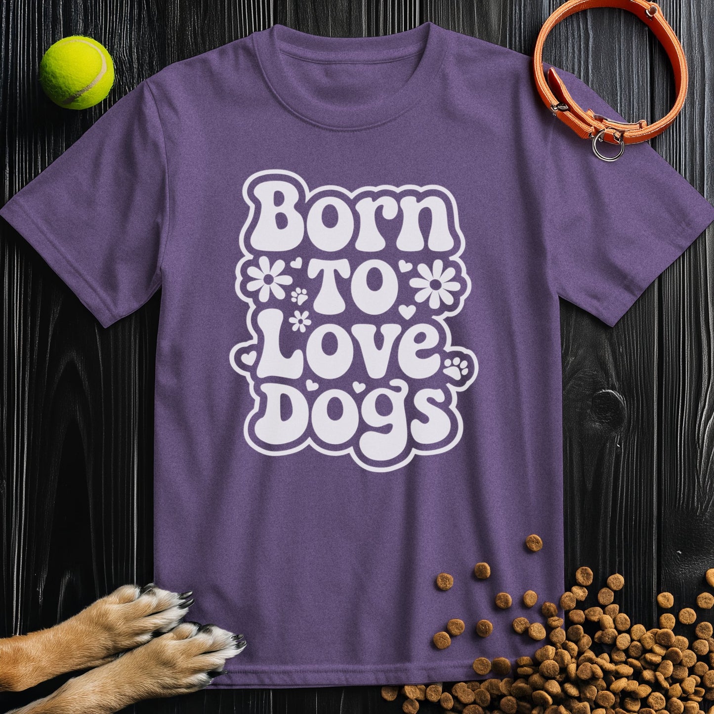 Born To Love Dogs White T-Shirt