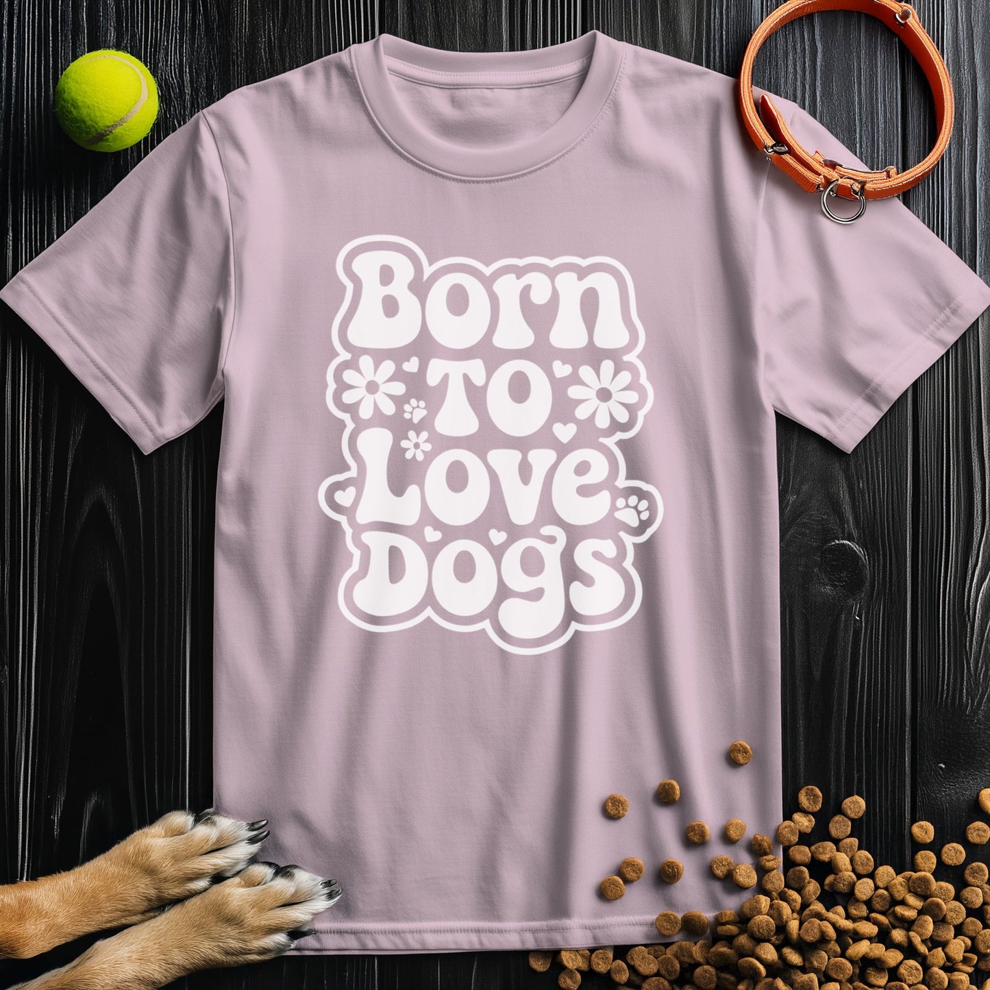 Born To Love Dogs White T-Shirt