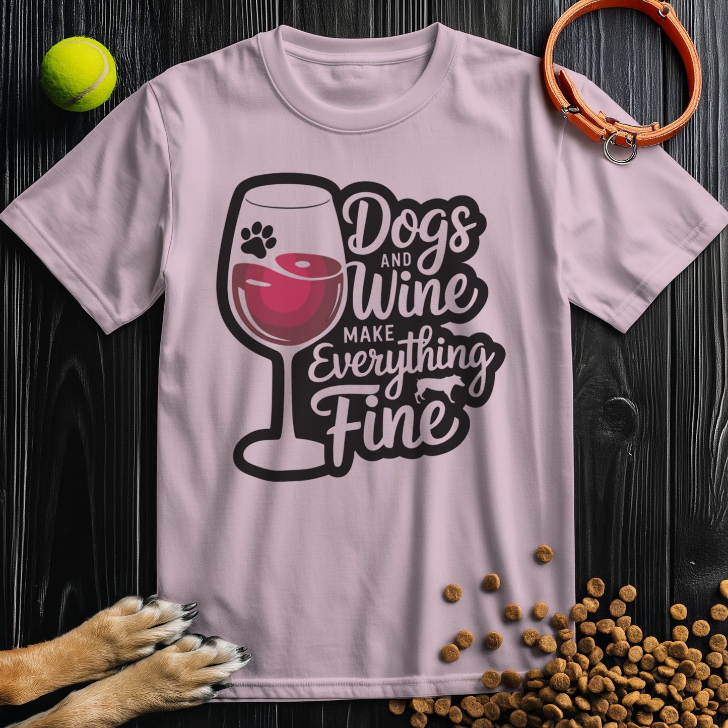 Dogs And Wine Make Everything Fine T-Shirt