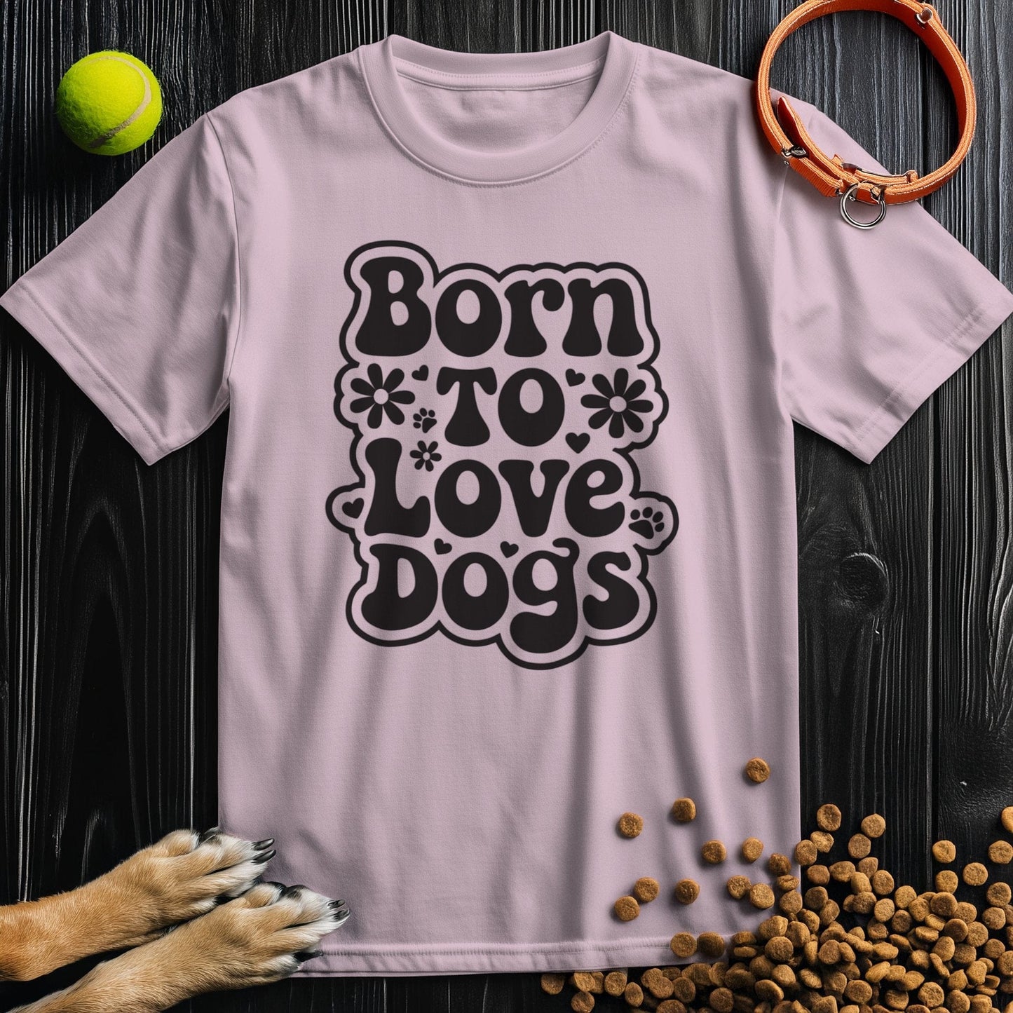 Born To Love Dogs Black T-Shirt
