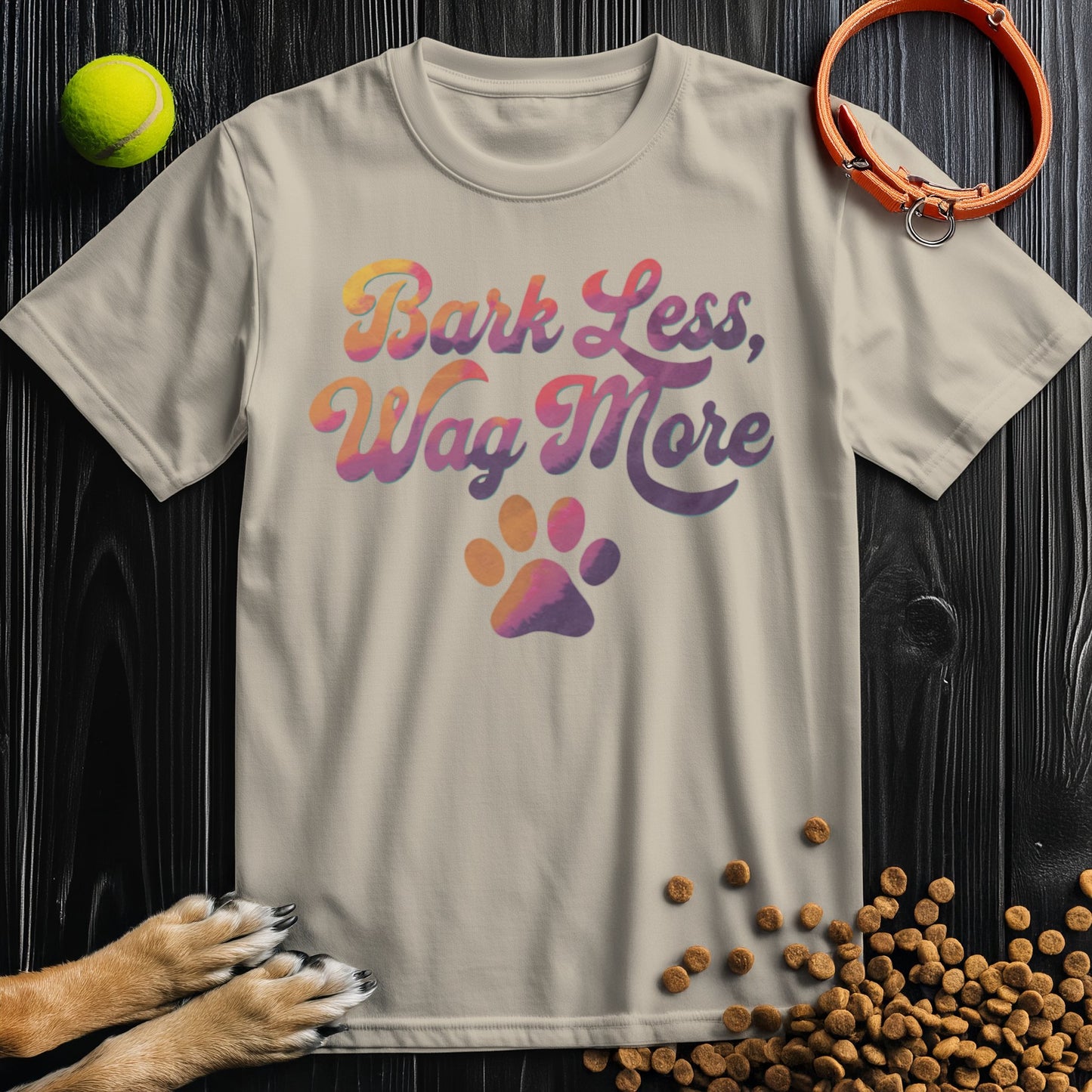 Bark Less, Wag More T-Shirt