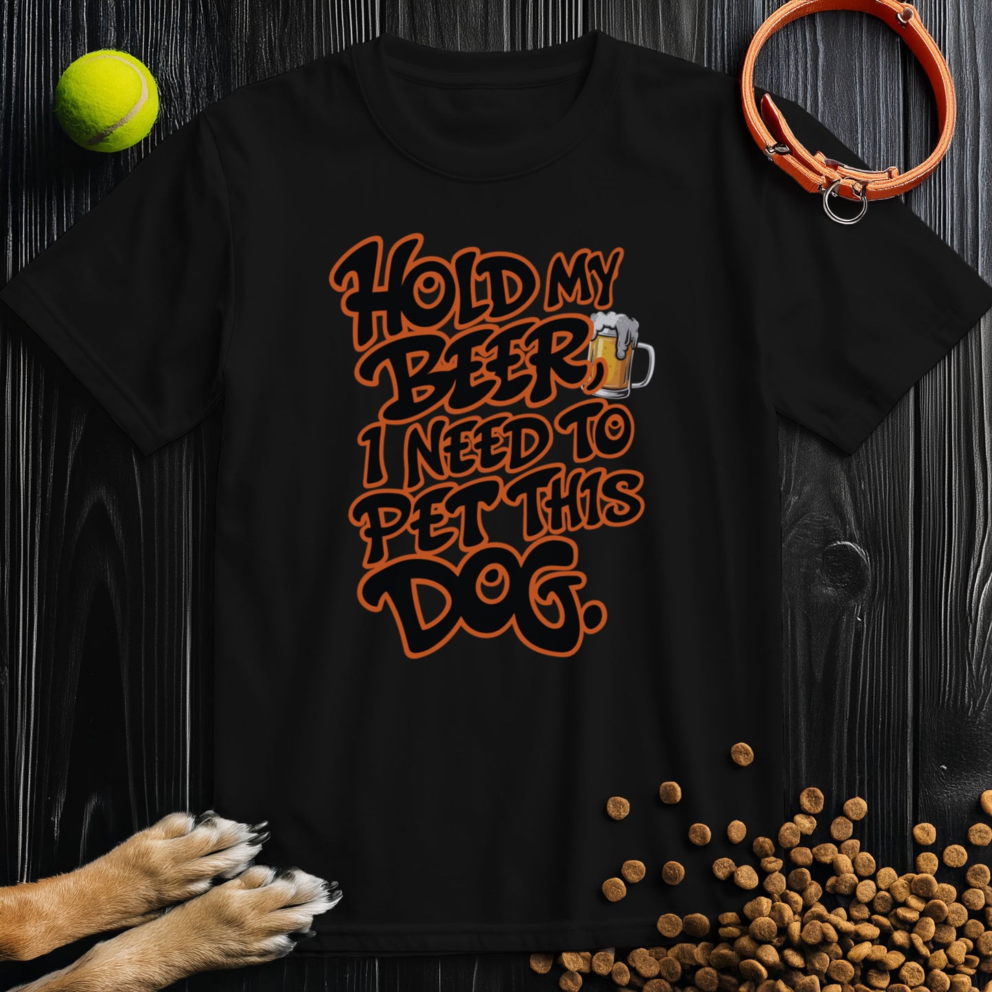Hold My Beer, I Need To Pet This Dog T-Shirt