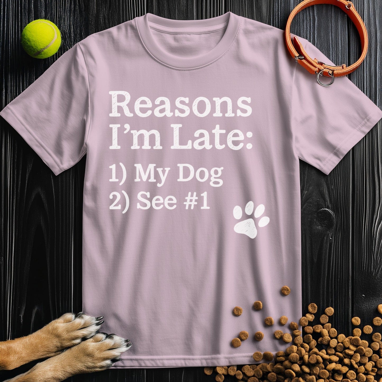 Front view of ‘Reasons I’m Late: My Dog’ dog tee in light pink