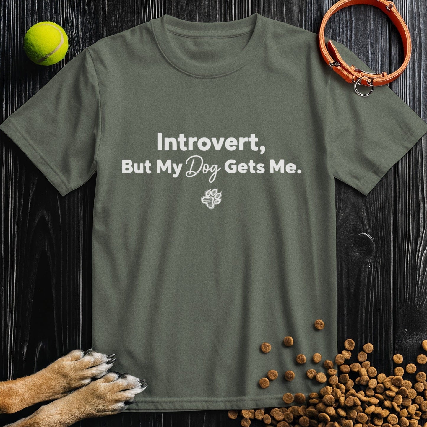 Introvert, But My Dog Gets Me T-Shirt