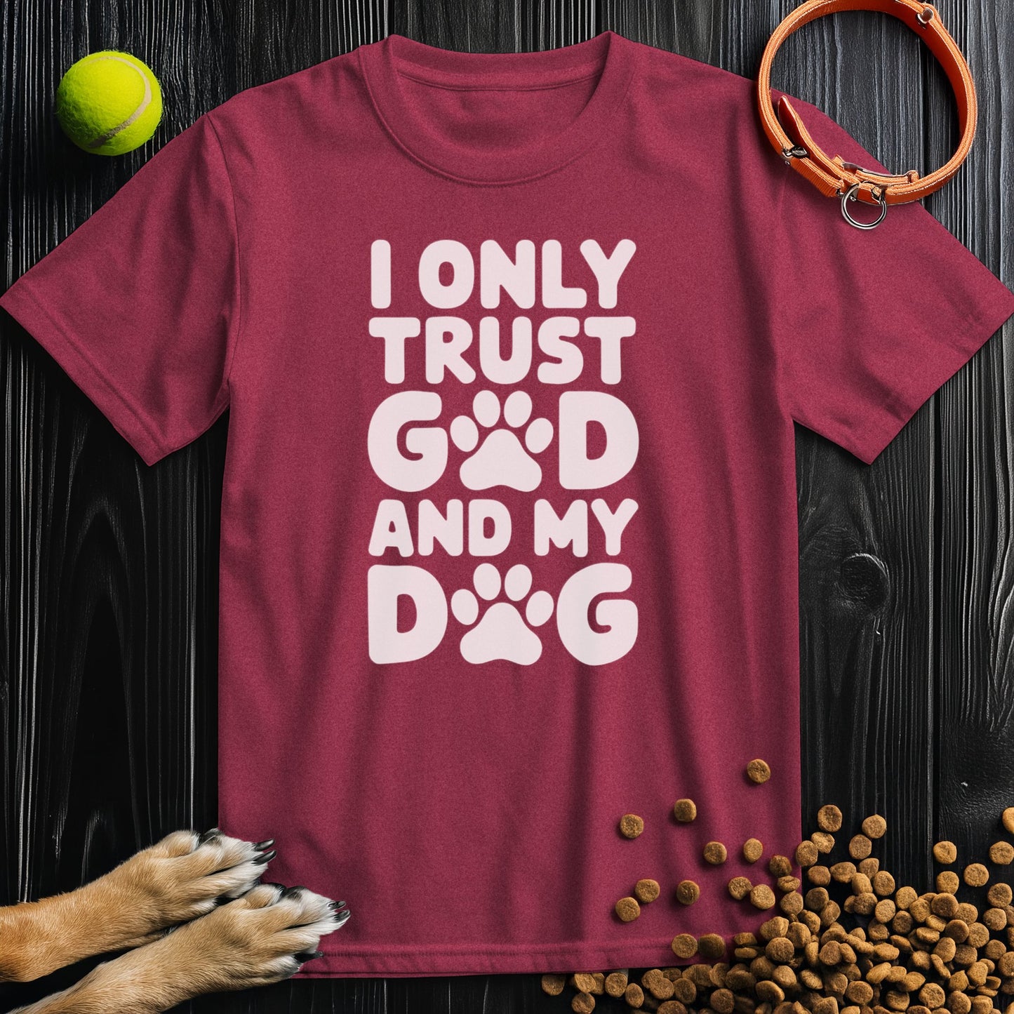 I only trust god and my dog White Type T-Shirt