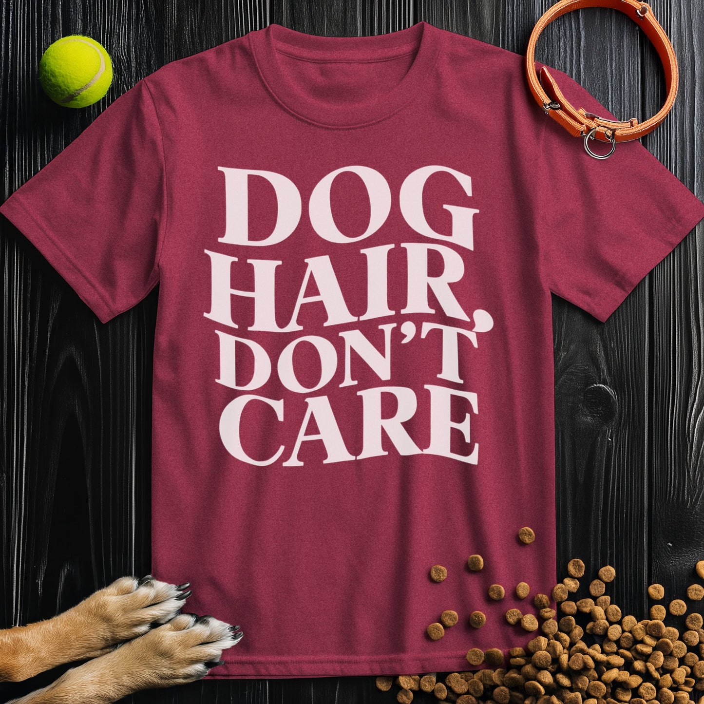 Dog Hair, Don't Care Wavy White Text T-Shirt
