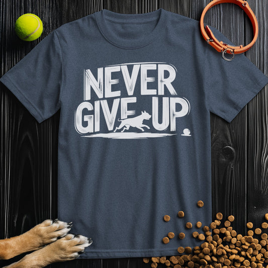 Never Give Up White T-Shirt