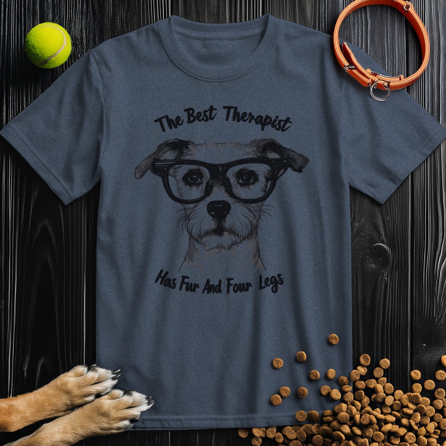 The Best Therapist Has Fur And Four Legs T-Shirt