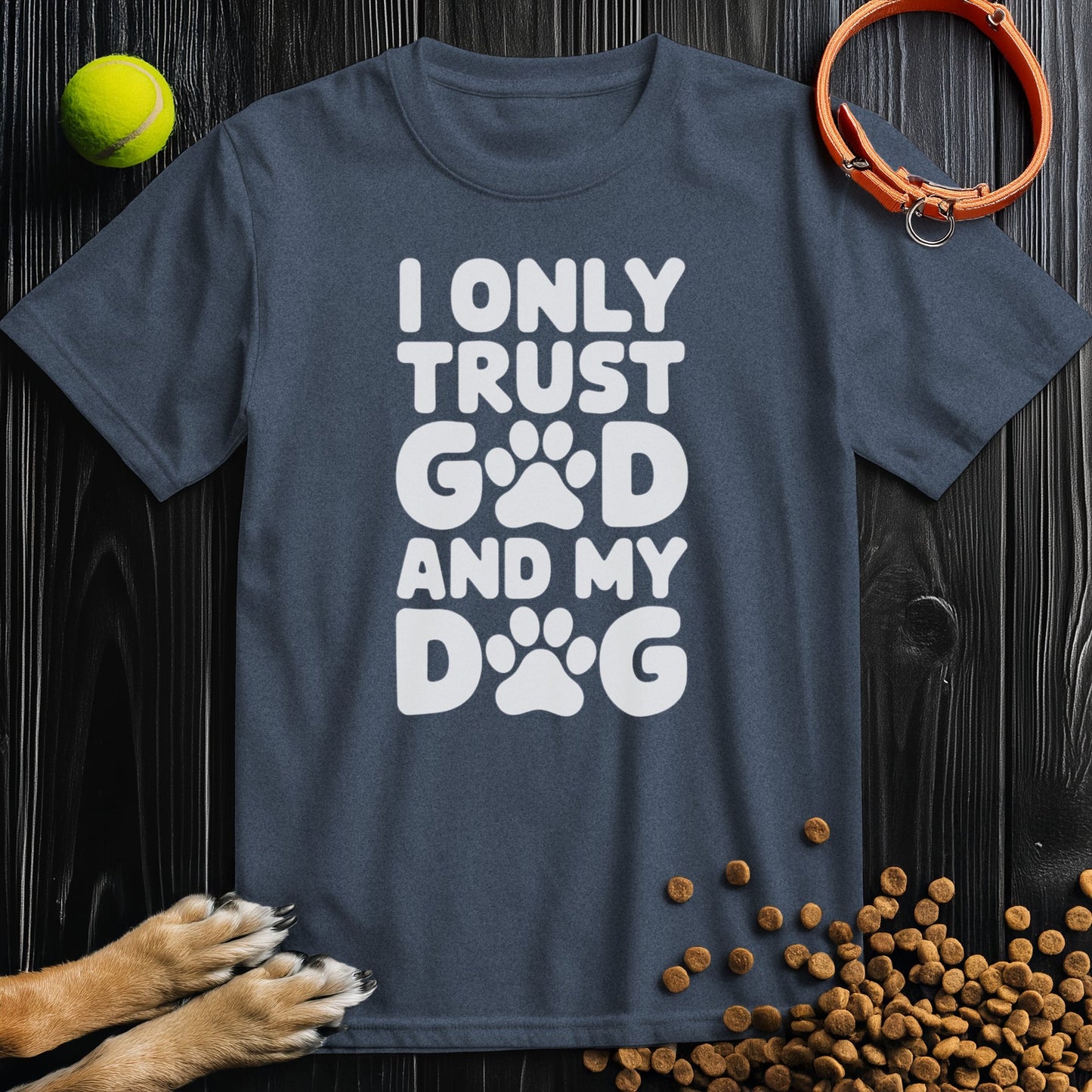 I only trust god and my dog White Type T-Shirt