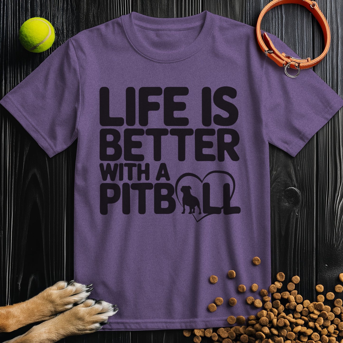 Life Is Better With A Pitbull T-Shirt