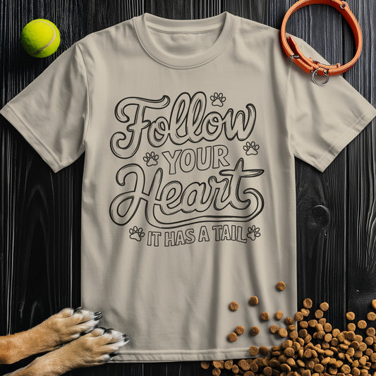 Follow Your Heart, It Has A Tail Black T-Shirt
