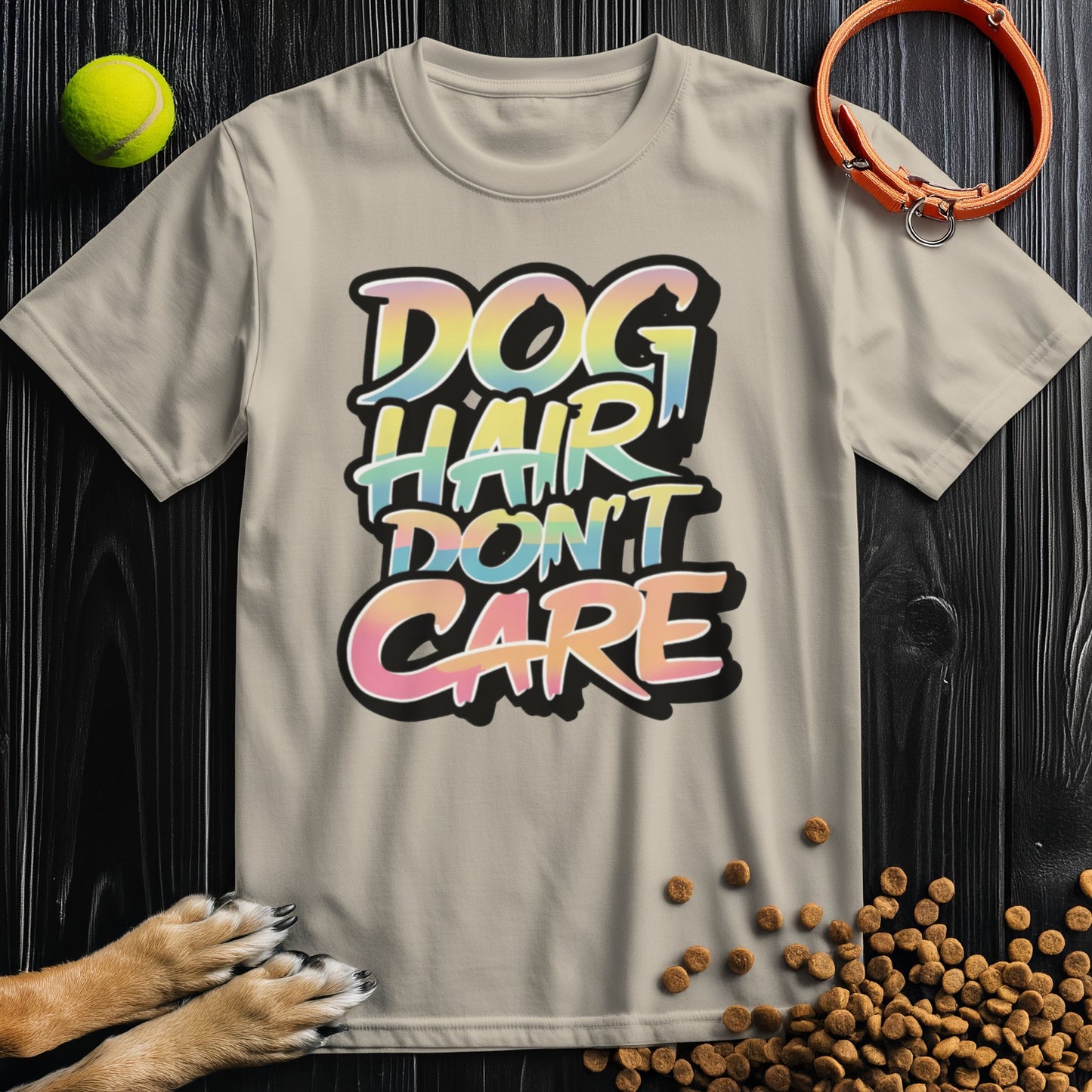 Dog Hair, Don't Care Color Splash T-Shirt