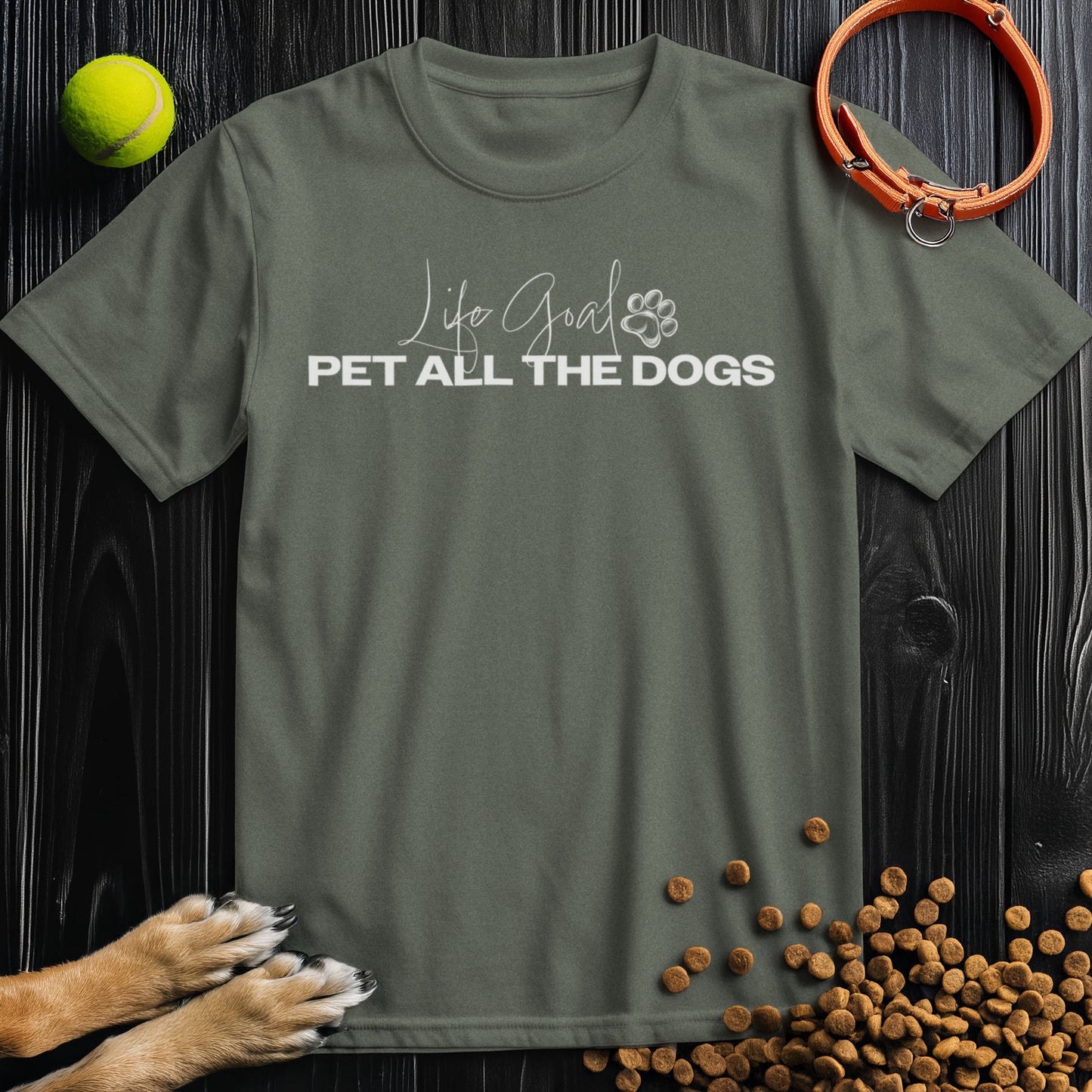 Life Goal, Pet All The Dogs White Type T-Shirt